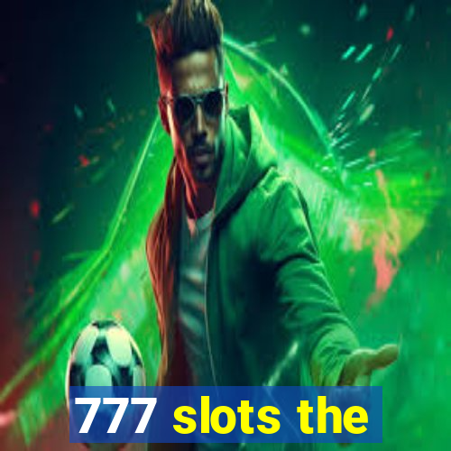 777 slots the